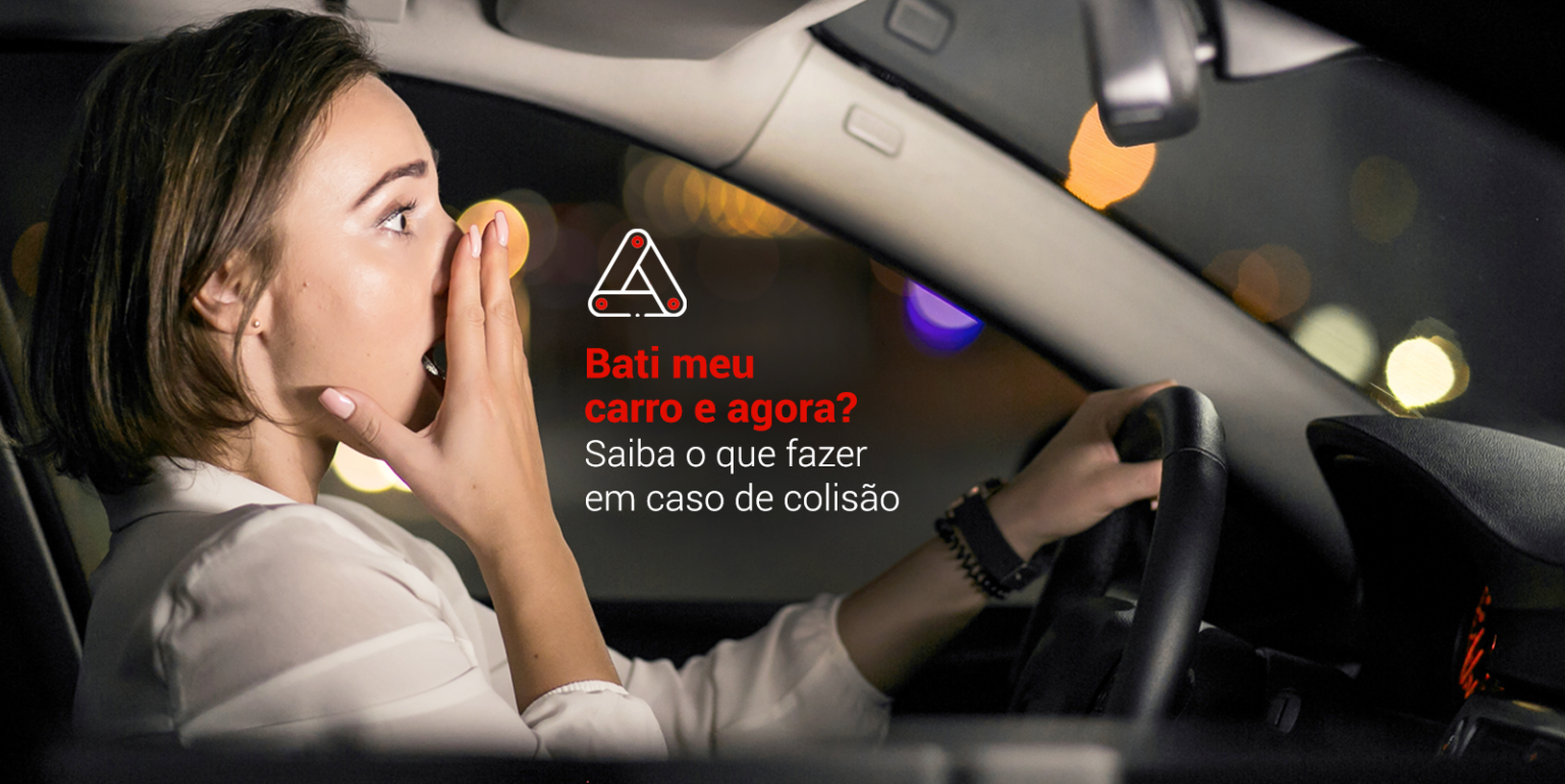 Bati Meu Carro E Agora Saiba O Que Fazer Em Caso De Colis O Is